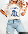 Let39s Be More Trash Can And Less Trash Can39t Tshirt Retro Comfort Shirt Funny Raccoon Sweatshirt Sarcastic Raccoon Gift Meme Raccoon Tee Sweatshirt – Aesthetic Look · Great Gift For Fans