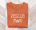 RESCUE MOM T shirt Animal Rescue Tee Foster Dog Mom Shirt Dog Rescue Shelter and Pet Lover Gift Graphic Tee – Premium Graphic · Top Pick For Any Outfit