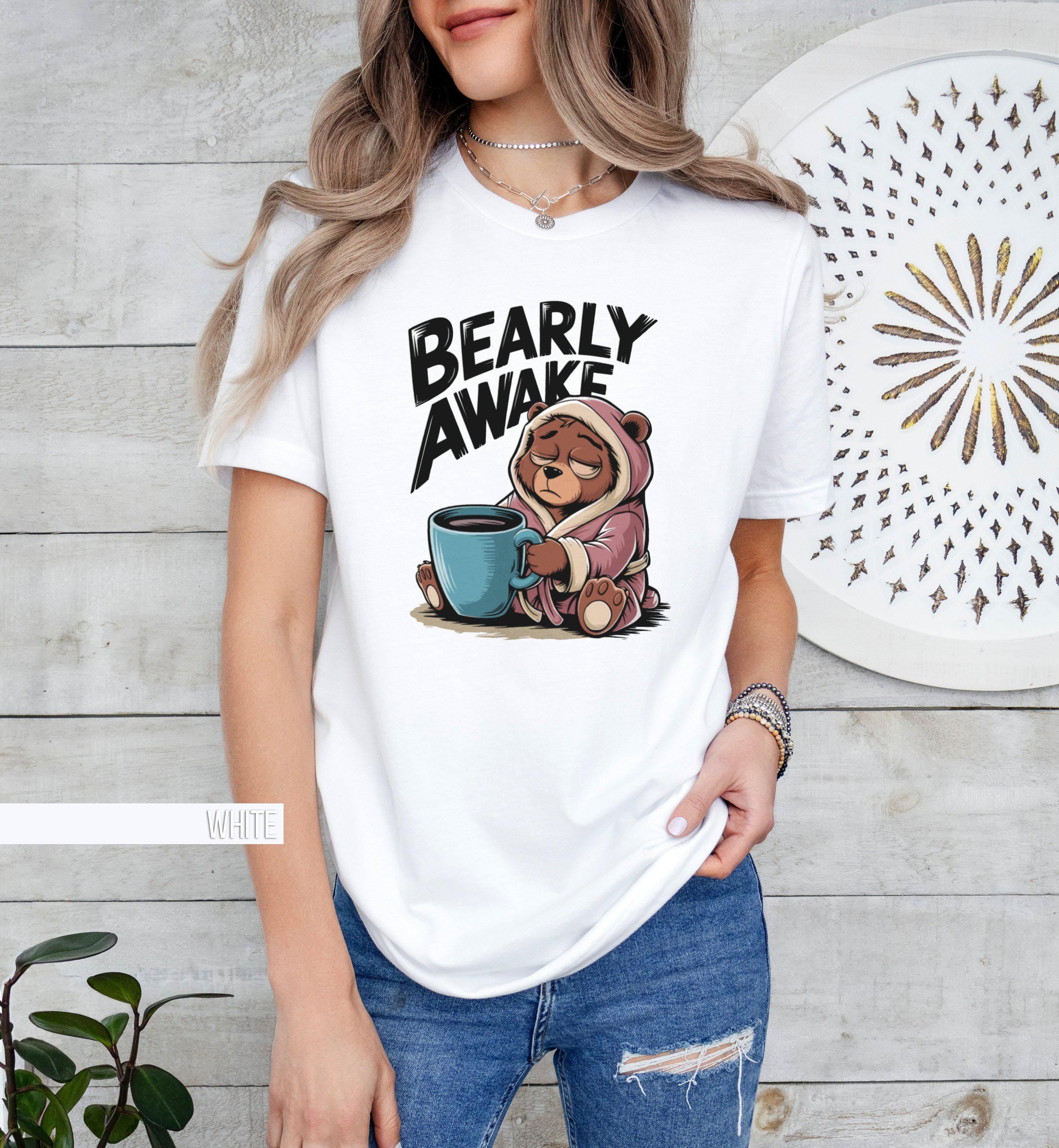 Funny Bear Shirt Coffee Lover Shirt Cute Sleepy Bear Graphic Tee Tired Bear Funny Animal Shirt Weirdcore Shirt Unhinged Shirts Graphic Tee – Bold Style · Trending Graphic Apparel