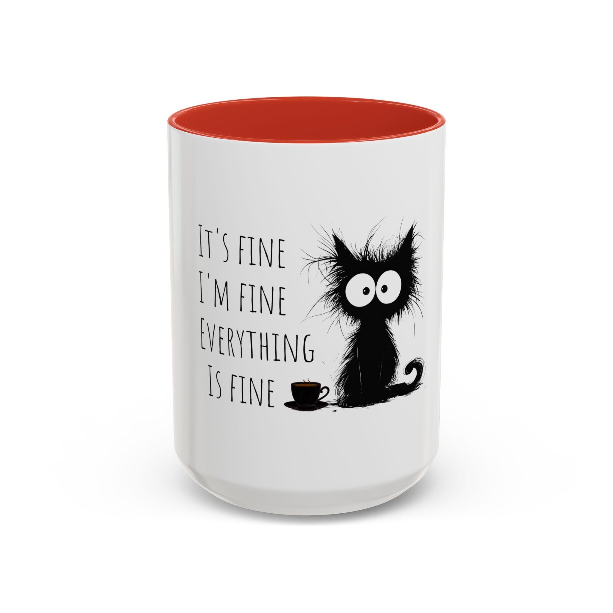 It39s Fine I39m Fine Everything is Fine Coffee Mug Funny Humor Cartoon Gift for Her Him Present Birthday Holiday mug Graphic Tee – Soft Feel · Must-Have Style