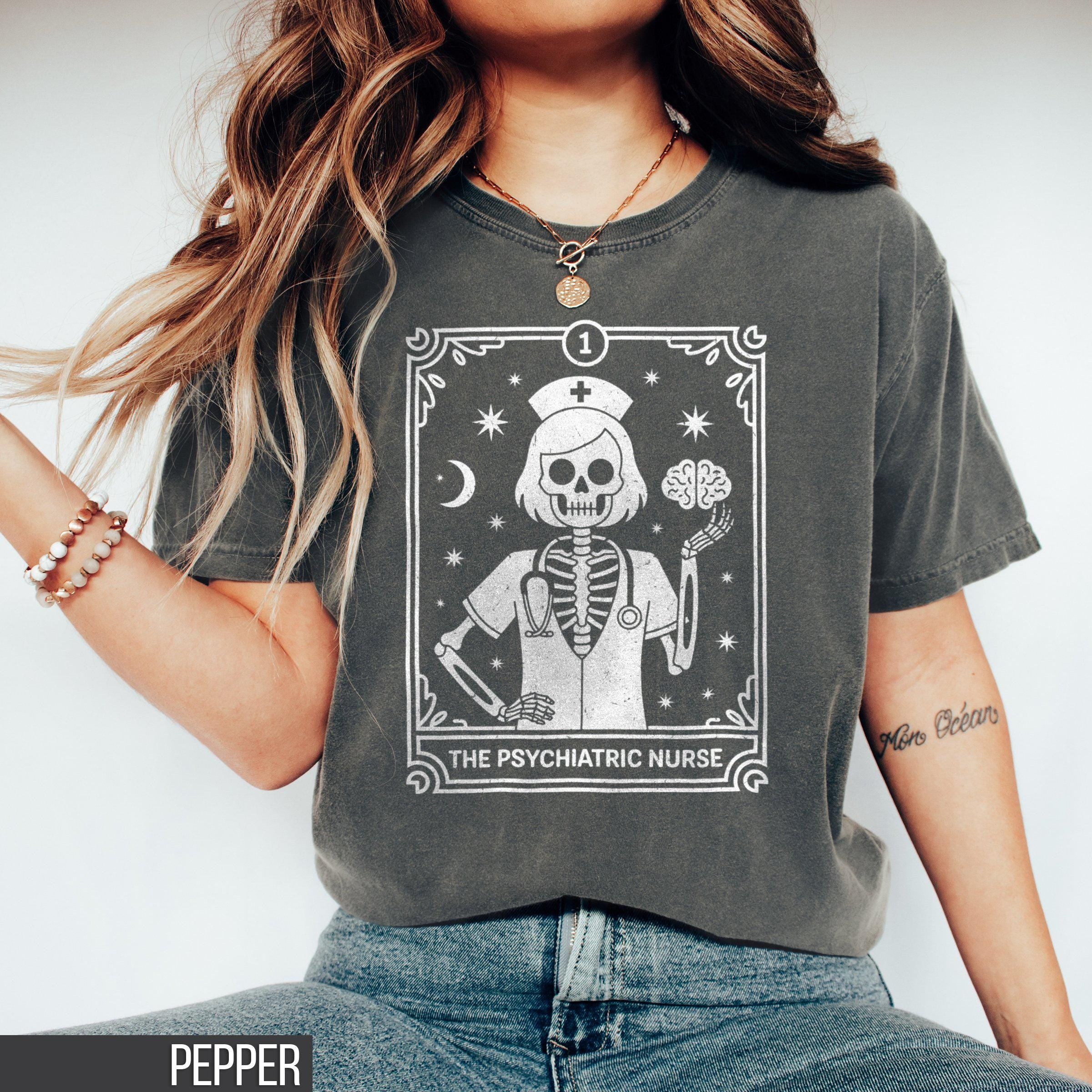 Tarot Card Shirt Psychiatric Nurse Shirt Funny Meme Shirt Tarot Shirt Nurse Crewneck Nurse Gift Skeleton Shirt VIntage Shirt Graphic Tee – Everyday Comfort · Trending Graphic Apparel