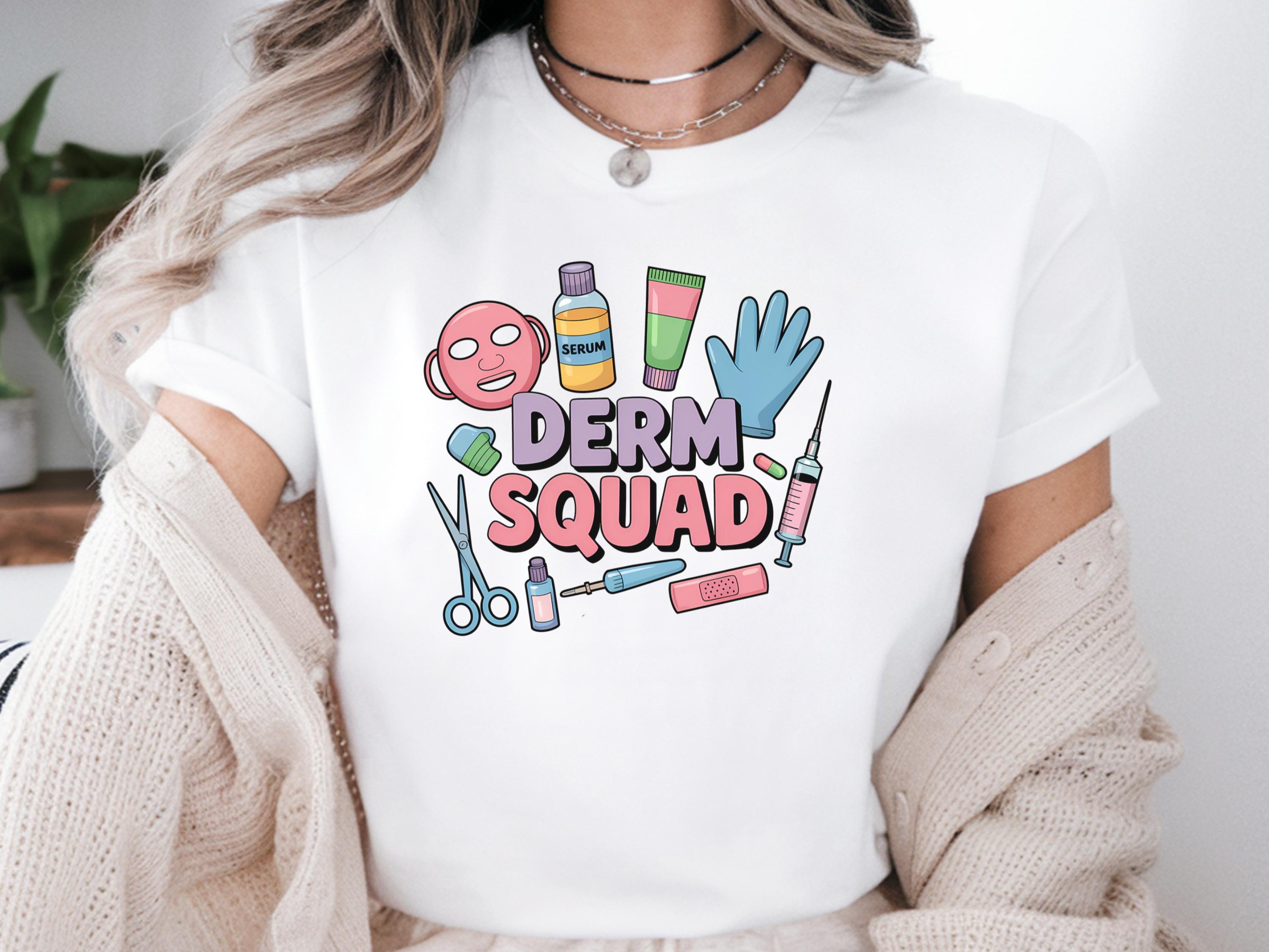 Derm Squad Shirt Dermatology Nurse Shirts Dermatology Nurse Shirts Derm Nurse Shirt Dermatology Nurse Gift Shirt Derm Nursing Gift Graphic Tee – Aesthetic Look · Great Gift For Fans