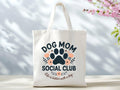 Dog Mom Social Club Tote Bag Gift For Dog Mom Gift For Mama Life is better with A Dog Bag Love Dogs Gift Best Mom Gift Dog Mama Gift Tote Bag – Soft Feel · Top Pick For Any Outfit