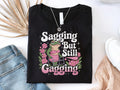 Sagging But Still Gagging Shirt Funny Frog Meme Shirt Inappropriate Shirt Funny Meme Shirt Adult Humor Shirting Funny Gifted Grandma Graphic Tee – Feel-Good Design · Great Gift For Fans
