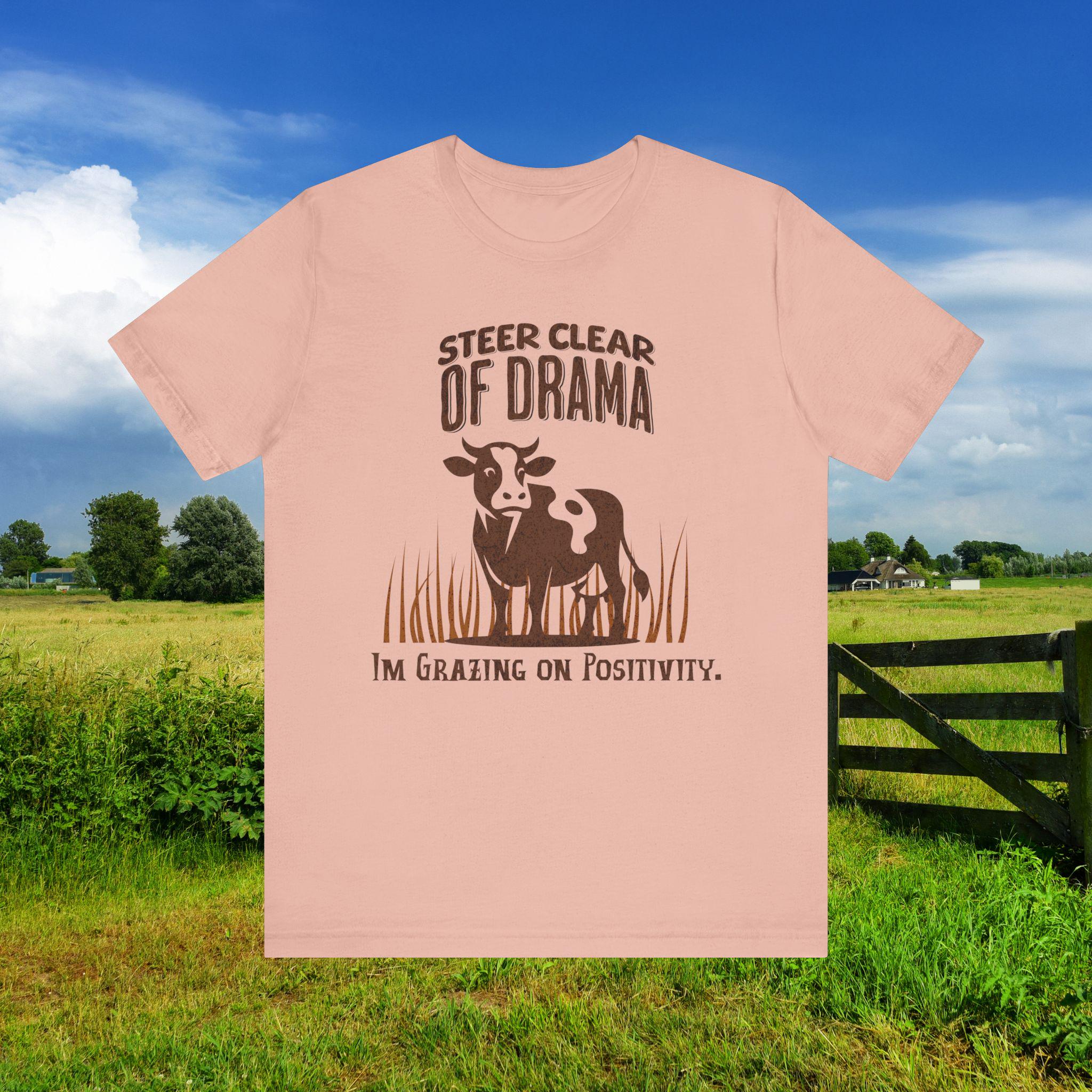 Funny Cow T Shirt 39Steer Clear of Drama39 Tee Perfect for Farm Lovers Humorous Gift Country Vibe Animal Lover Shirt Graphic Tee – Feel-Good Design · Great Gift For Fans