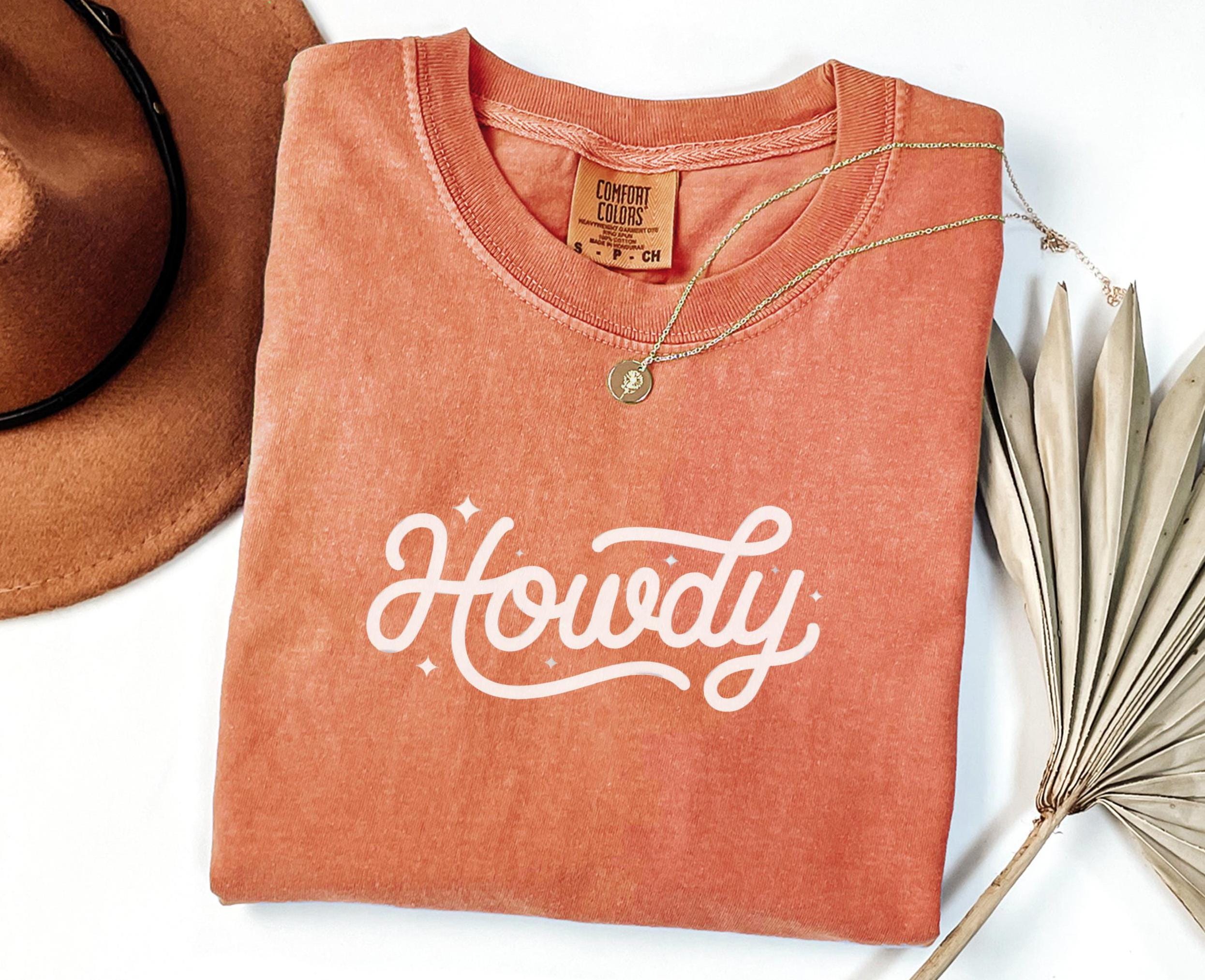 HOWDY Shirt Country Western T shirt Southern Cowgirl Howdy Tee Gift for Country Girl Shirt Graphic Tee – Warm & Stylish · Top Pick For Any Outfit