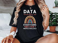 Data Makes Everything Better Shirt Instructional Coach Shirt Gift For Instructional Coach Educational Coach Shirt Educational Coach Tee Graphic Tee – Bold Style · Top Pick For Any Outfit