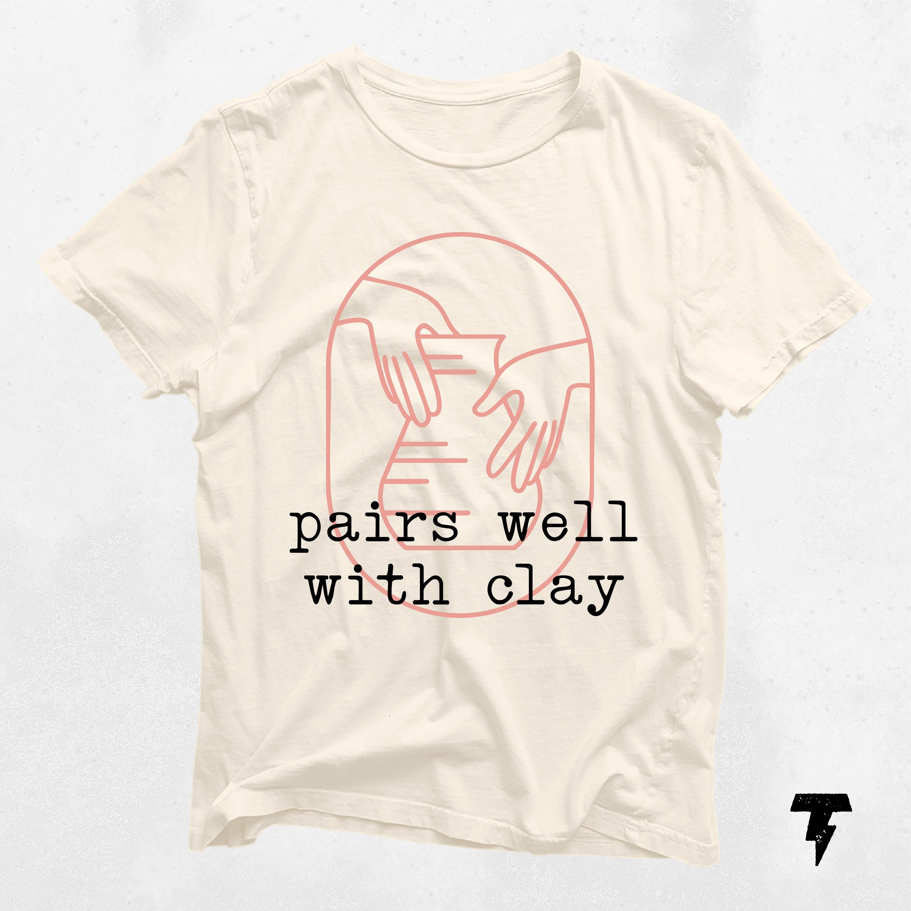 Pairs Well With Clay Shirt Funny Pottery Gift Gift for Potter Best Pottery Humor Tee Ceramic Enthusiast Shirt Graphic Tee – Cozy Vibes · Top Pick For Any Outfit