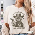 Cowboy Cat T Shirt You39ve Just Buttered Your Last Biscuit Funny Western Cat Tee 1717 Gift for Cat Lovers Graphic Tee – Aesthetic Look · High-Quality Print