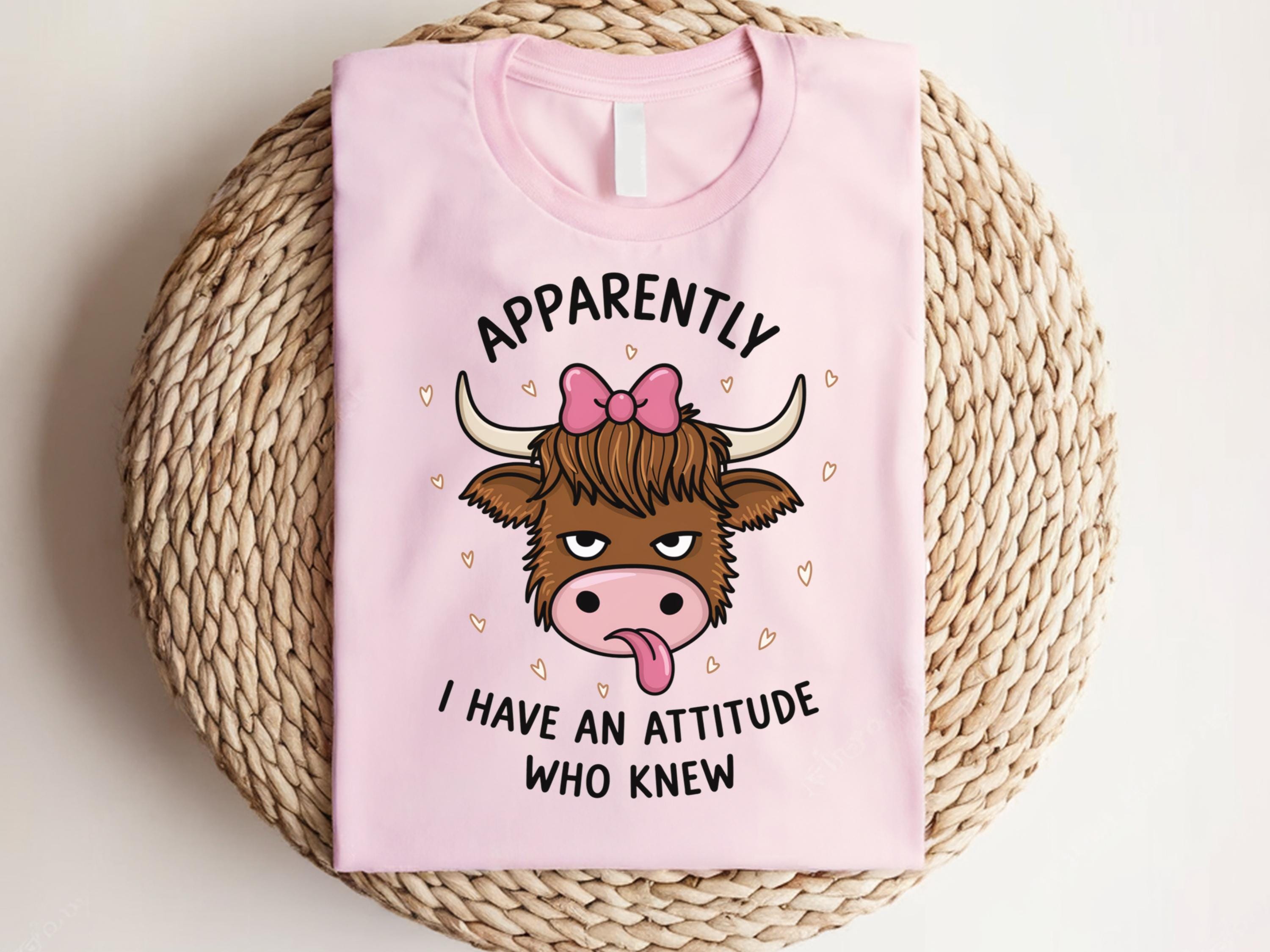 Apparently I Have an Attitude Shirt Funny Highland Cow Shirt Western Cow Shirt Humor Sarcastic Offensive Shirt Sassy Attitude Gifts Graphic Tee – Everyday Comfort · Top Pick For Any Outfit