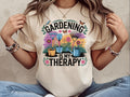 Gardening Is My Therapy Shirt Gardener Gifted Shirt Gift For Mom Gardening Garden Lover Gift Garden Tee Shirt Plant Lovers Shirt Graphic Tee – Aesthetic Look · Perfect For Daily Wear
