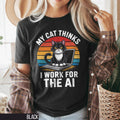 AI Shirt Nerdy Gifts Unhinged Shirts Cat Shirt Retro Shirt Meme Shirt Cat Lover Gift Engineer Shirt Geek Shirts Gift for Him Graphic Tee – Cozy Vibes · Perfect For Daily Wear