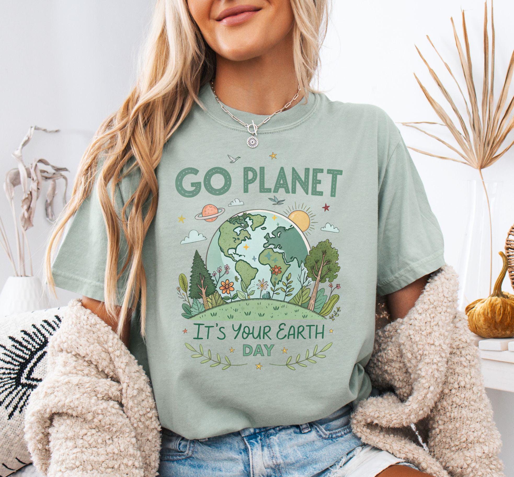 EARTH DAY Shirt Go Planet It39s Your Earth Day T Shirt Perfect for Parents Kids or Teacher Gift to Celebrate Earth Day Graphic Tee – Everyday Comfort · Trending Graphic Apparel