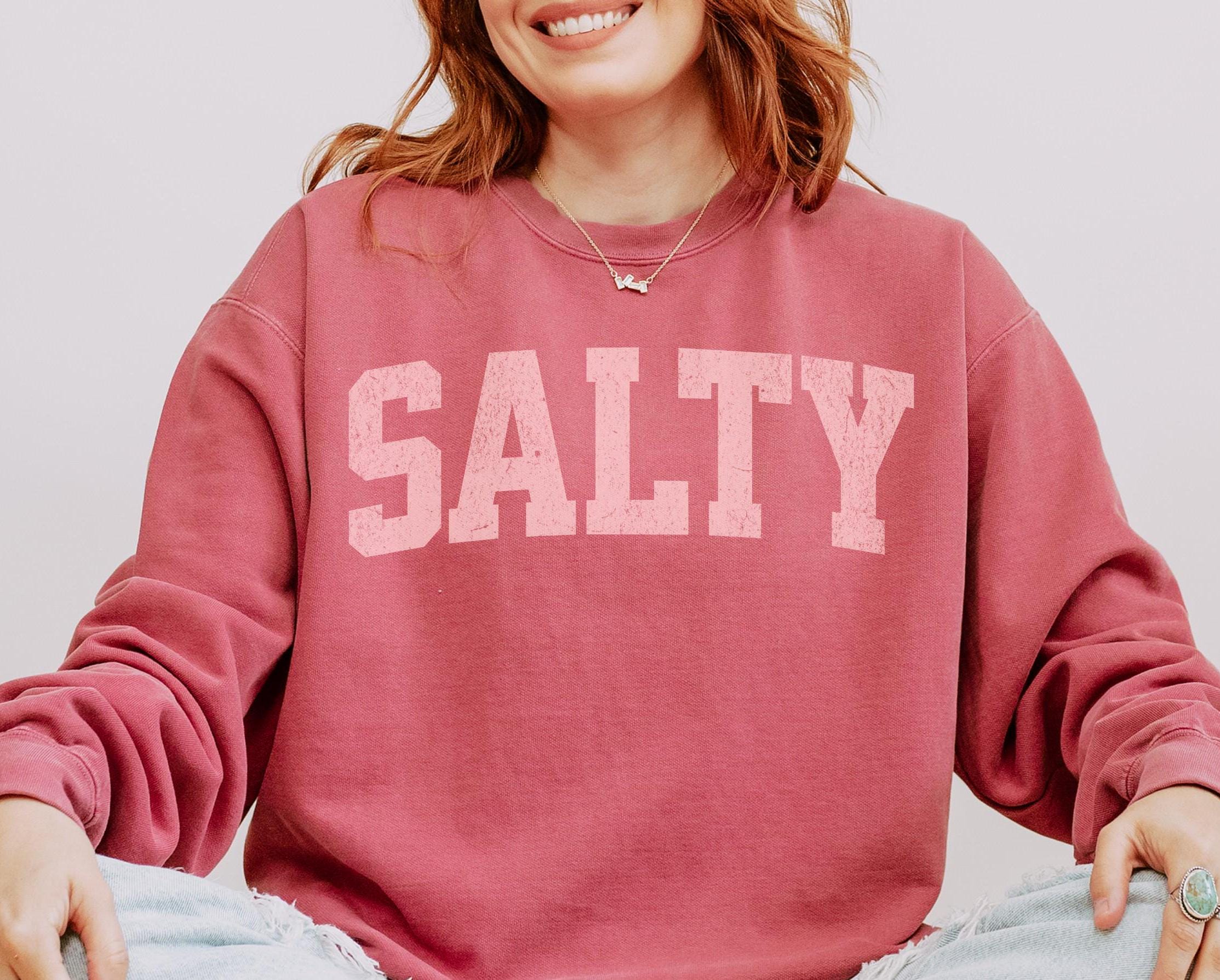 SALTY Sweatshirt Beach Lover Gift Trending Beachy Sweatshirt Vacation Gift for Beach Bum Sweatshirt – Cozy Vibes · Must-Have Style
