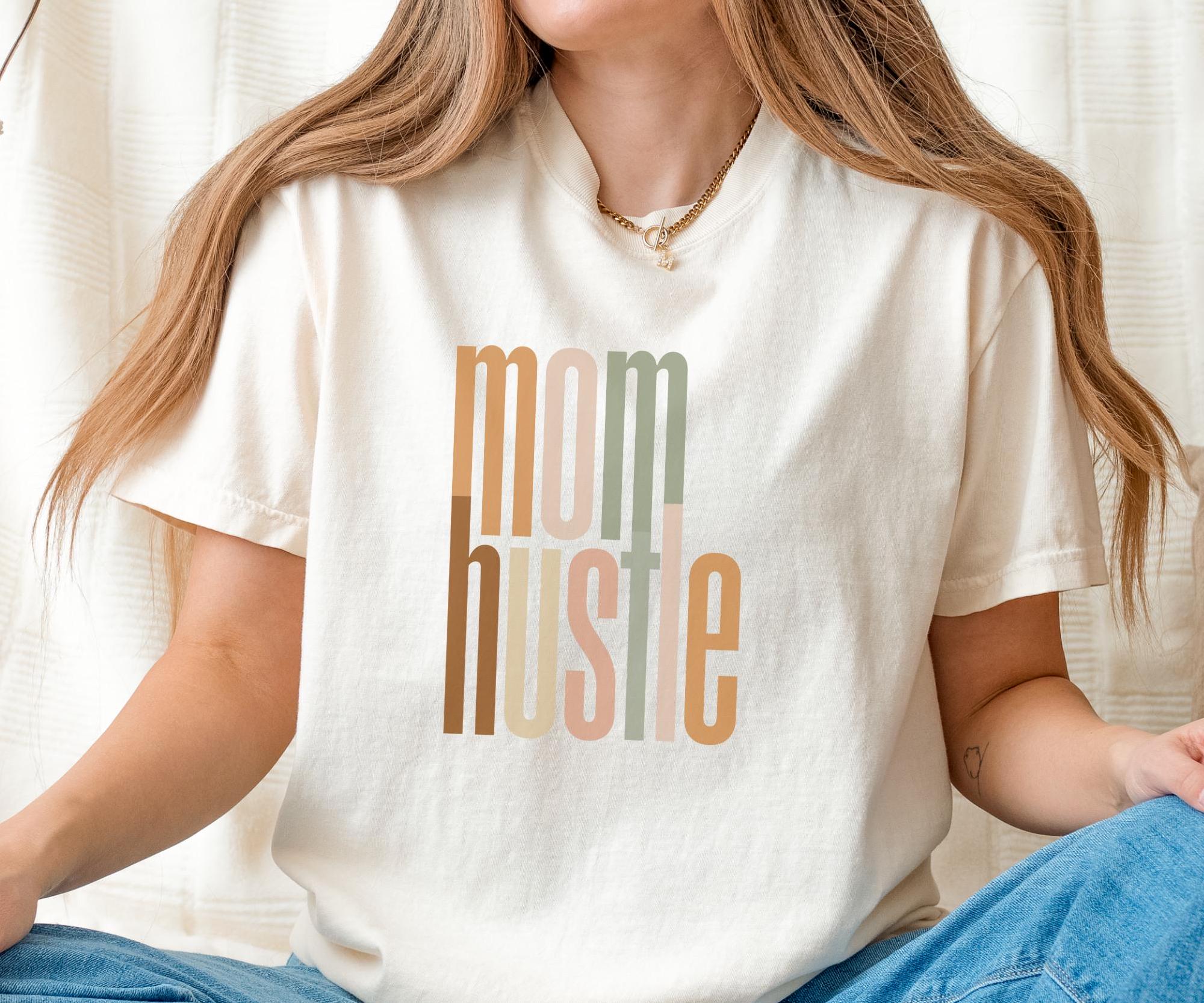 Mom Shirt MOM HUSTLE T Shirt Perfect Gift for Busy Mom Birthday or Mother39s Day Gift Graphic Tee – Cozy Vibes · Must-Have Style
