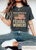 Support Federal Workers T shirt Pro Government Employee Shirt Solidarity Sweatshirt Public Service Appreciation Gift Political Woman Tee Sweatshirt – Bold Style · Great Gift For Fans