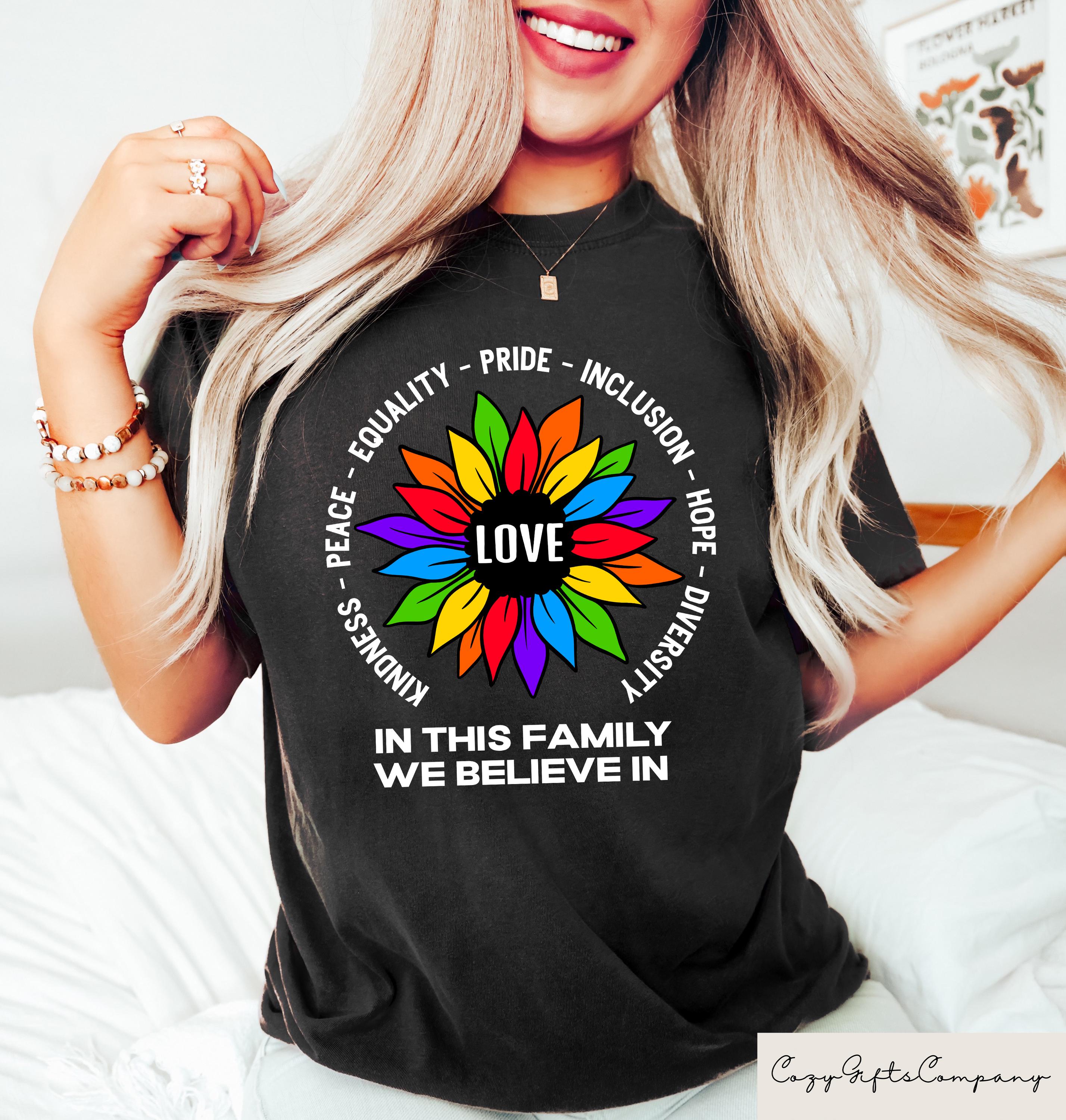Pride Inclusion Tshirt In This Family We Believe In Shirt Equal Rights Sweatshirt LGBTQ Pride Gift LGBTQ Support Tee Queer Pride Outfit Sweatshirt – Feel-Good Design · High-Quality Print