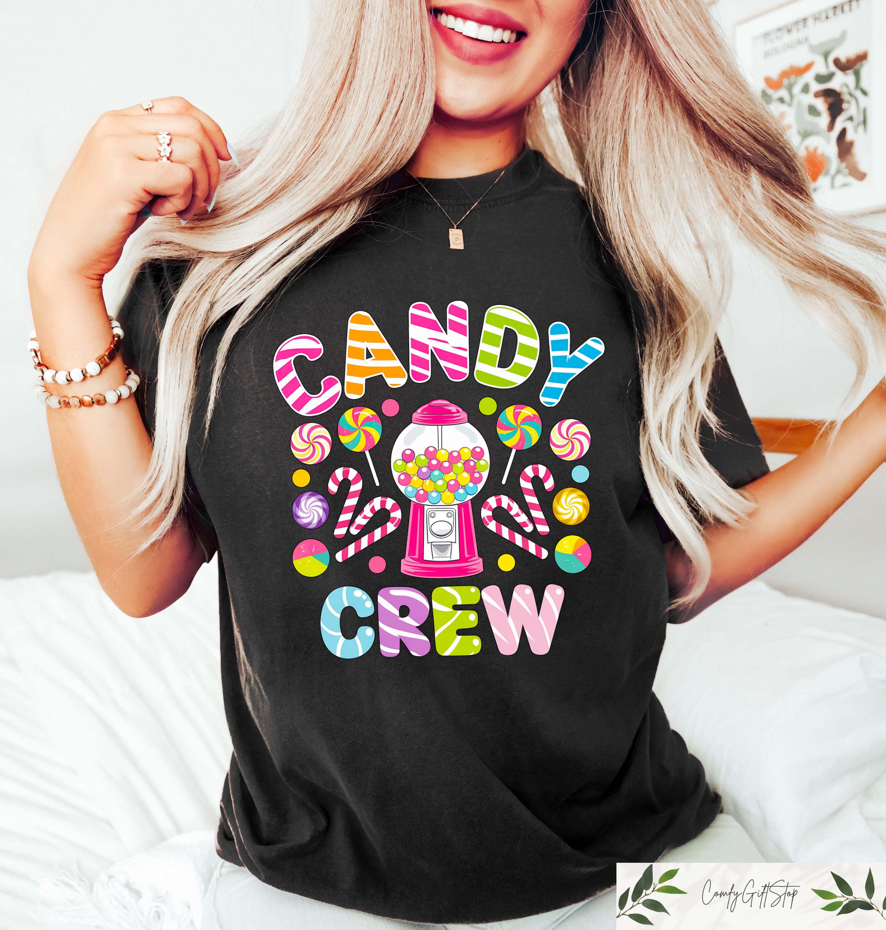 Candy Land T shirt Candy Crew Shirt Sweetie Candy Squad Sweatshirt Candy Lover Gift Inspirational Woman Apparel Candy Squad Tee Sweatshirt – Easygoing Wear · Top Pick For Any Outfit
