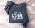 COOL Grandma Sweatshirt Grandma Gift for Mother39s Day I39m the Cool Grandma Shirt Gift from Grandkids Sweatshirt – Premium Graphic · Perfect For Daily Wear