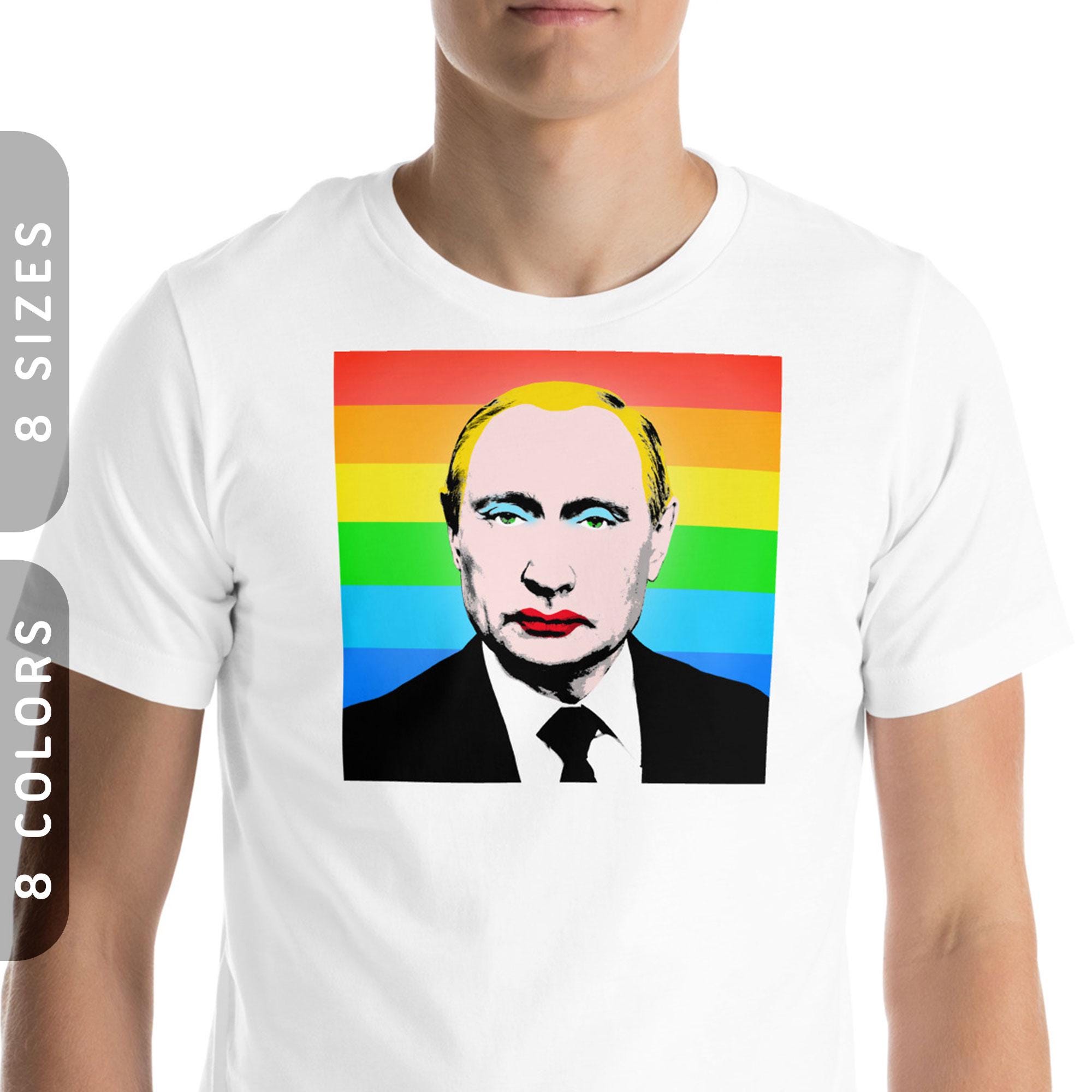 Vladimir Putin39s Pride Unisex T Shirt LGBTQ Rainbow Pride Shirt Outfit for Pride Putin Pride Shirt Graphic Tee – Everyday Comfort · Great Gift For Fans