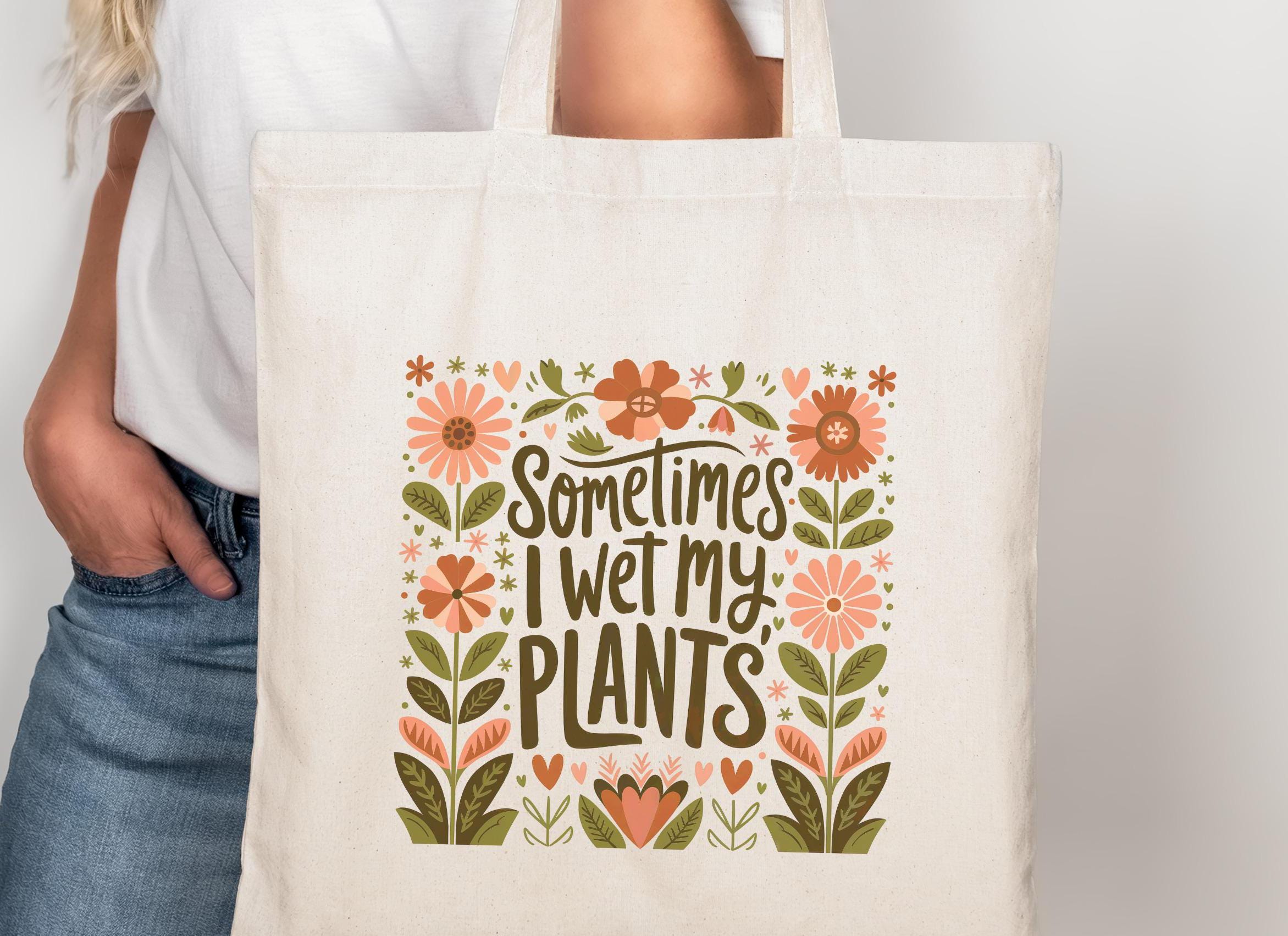 Funny Plant Lover Tote Bag quotSometimes I Wet My Plantsquot Cotton Canvas Tote Bag for Gardener Gift or Bestie Birthday Gift Tote Bag – Cozy Vibes · High-Quality Print