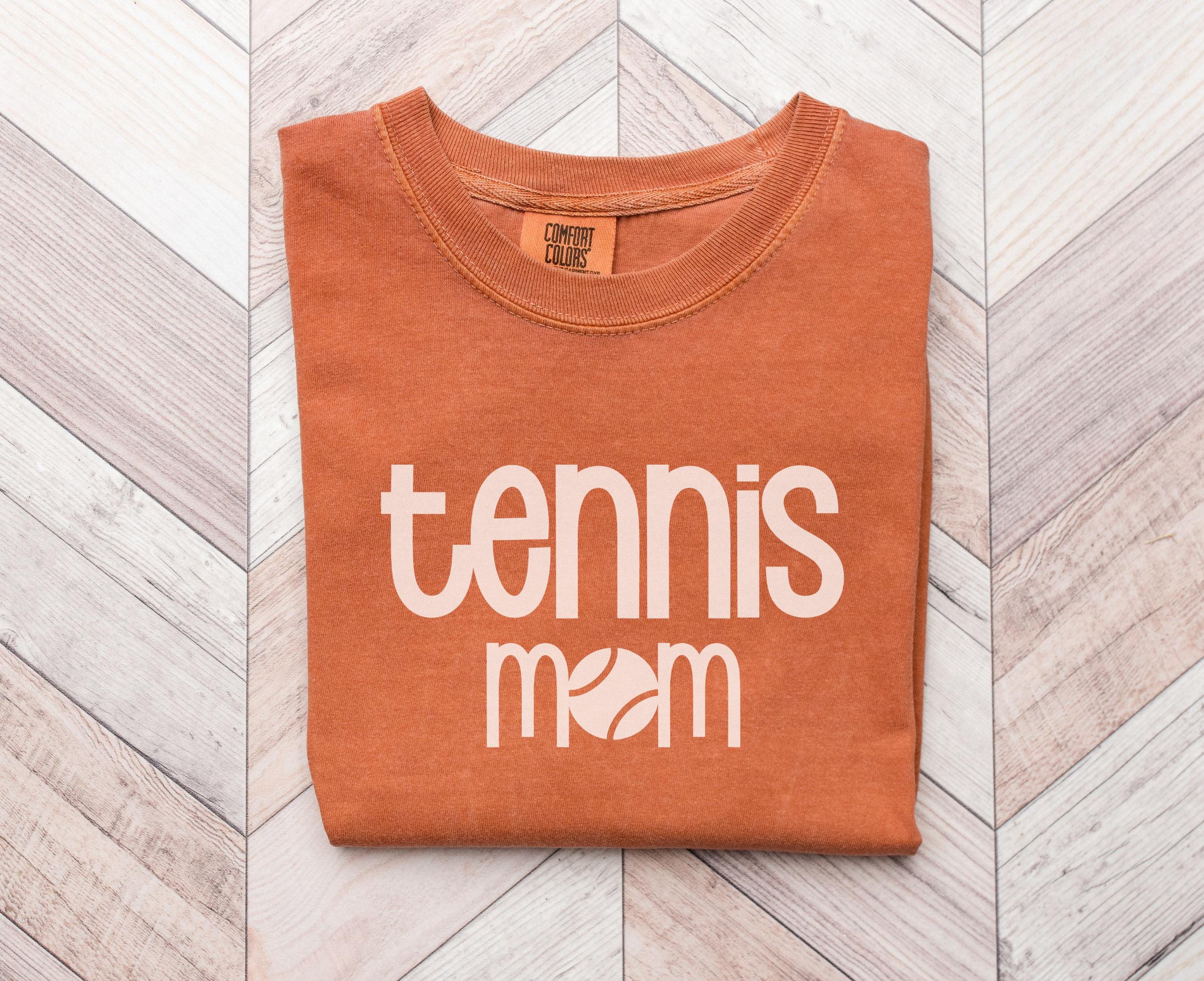 TENNIS MOM Shirt Mother39s Day Gift for Tennis Lovers Gift for Mom Tennis Fan T Shirt Graphic Tee – Cozy Vibes · Trending Graphic Apparel