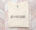 t shirt BE DIFFERENT Inclusion Diversity Autism Awareness Being Unique Unisex Tee Garment Dyed Shirt Graphic Top Gift for Graphic Tee – Soft Feel · Trending Graphic Apparel