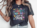 Card Making Shirt Paper Crafts Shirt Group Crafters Shirts Woman Crafter Shirt T Shirt For Crafting Mom Scrapbooking Gift Shirt Graphic Tee – Bold Style · Top Pick For Any Outfit
