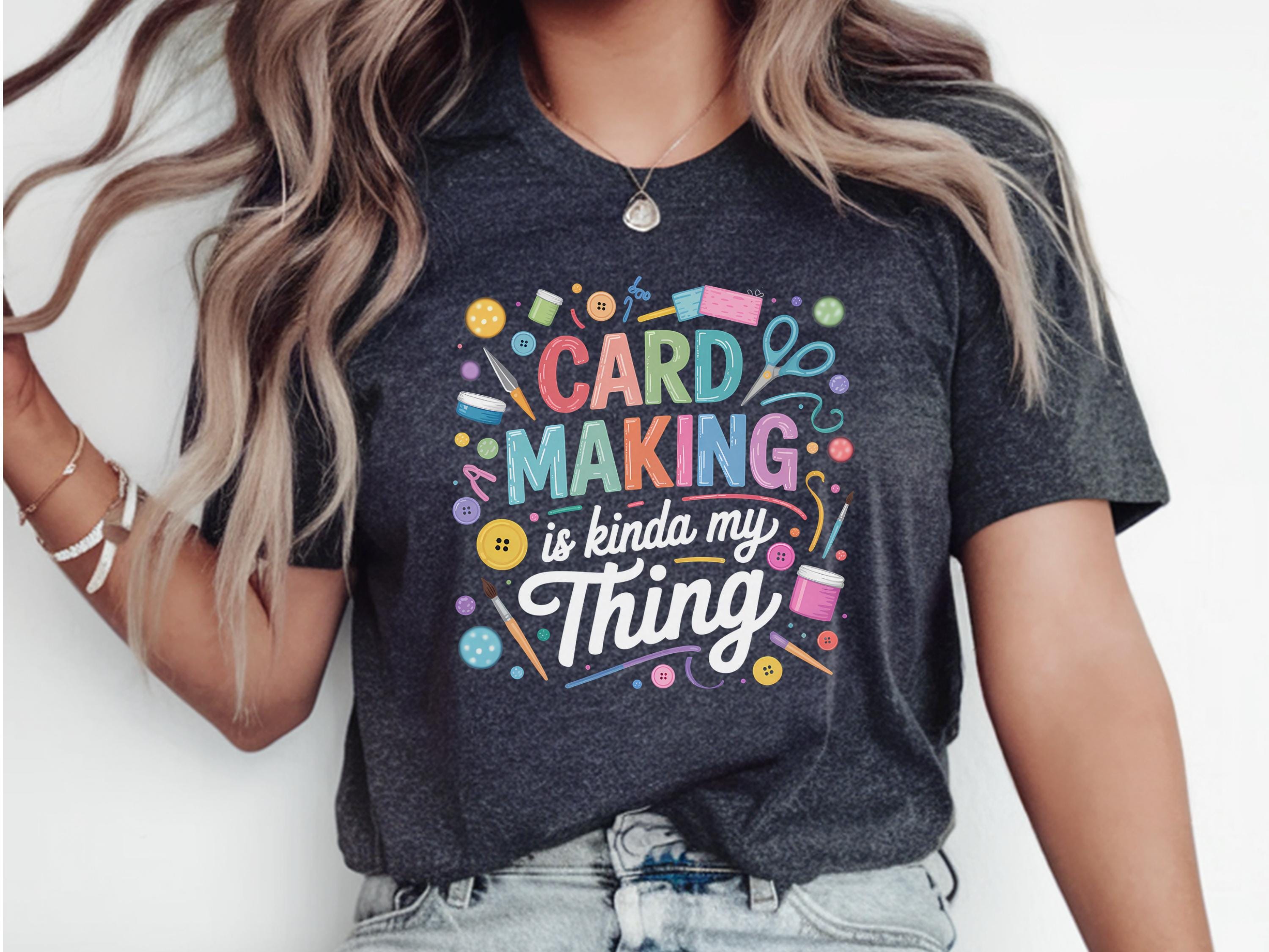 Card Making Shirt Paper Crafts Shirt Group Crafters Shirts Woman Crafter Shirt T Shirt For Crafting Mom Scrapbooking Gift Shirt Graphic Tee – Bold Style · Top Pick For Any Outfit