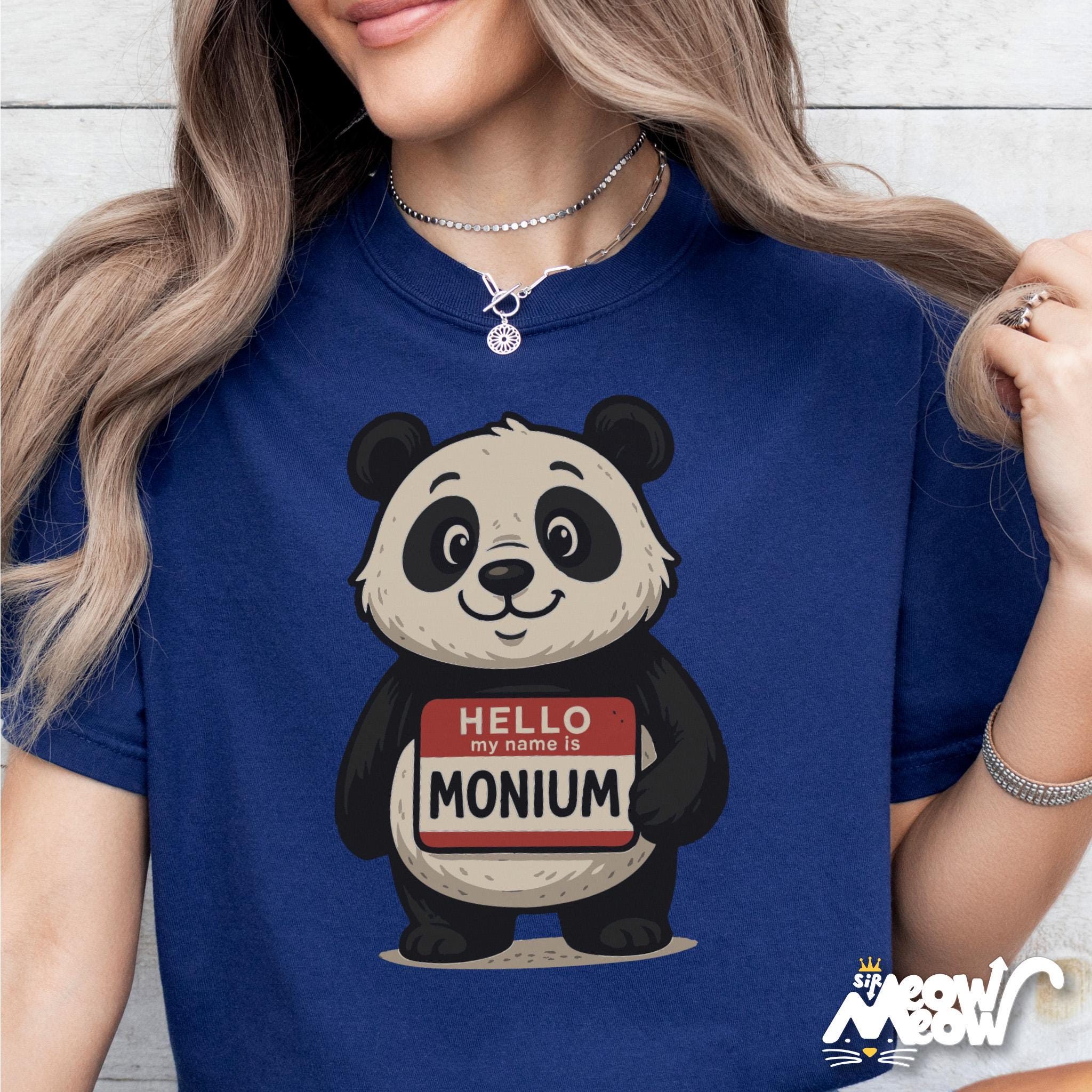 Funny Panda T Shirt Hello My Name Is Monium Tee for Pun Lovers Animal Fans Graphic Tee – Cozy Vibes · Trending Graphic Apparel