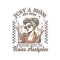 Funny Mom Kiss Cut Stickers Perfect for Gifts Laptop Decor Parenting Humor Stylish Custom Stickers Graphic Tee – Premium Graphic · High-Quality Print
