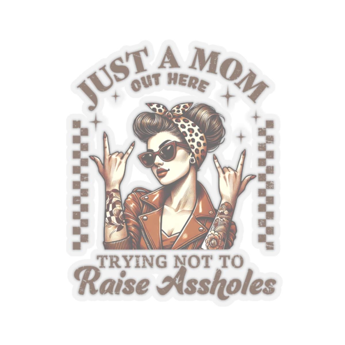 Funny Mom Kiss Cut Stickers Perfect for Gifts Laptop Decor Parenting Humor Stylish Custom Stickers Graphic Tee – Premium Graphic · High-Quality Print