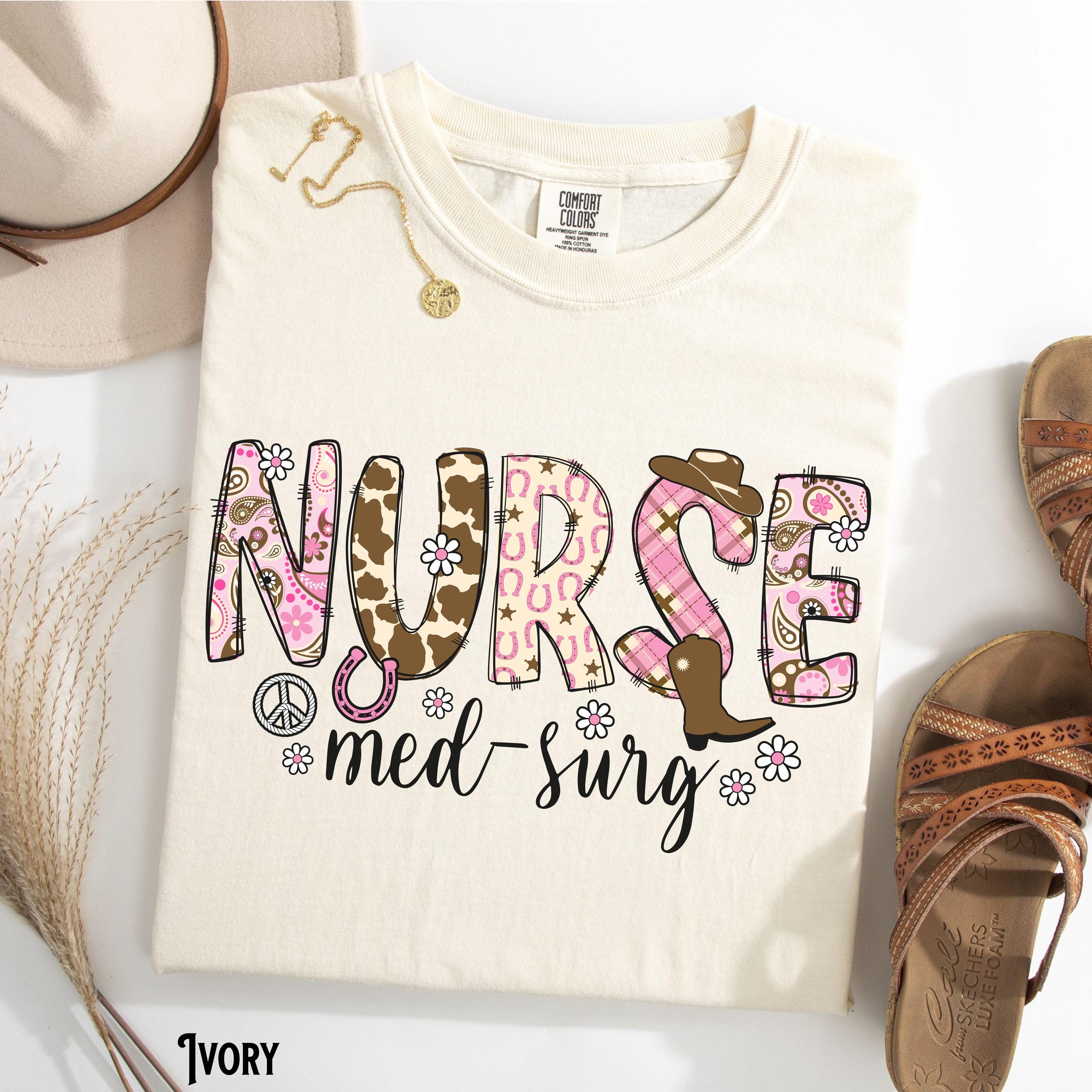 Med Surg Nurse Shirt Medical Surgical Tee Med Surg Unit T Shirt RN NP Western Cowgirl Surgery Hospital MedSurg Gift Graphic Tee – Aesthetic Look · Perfect For Daily Wear