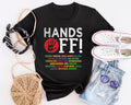 Hands Off Protest Shirt Political Activism Tee Human Rights T Shirt Save Lands Save Medicare Social Security Free Speech Women shirt Graphic Tee – Fan Favorite · Must-Have Style