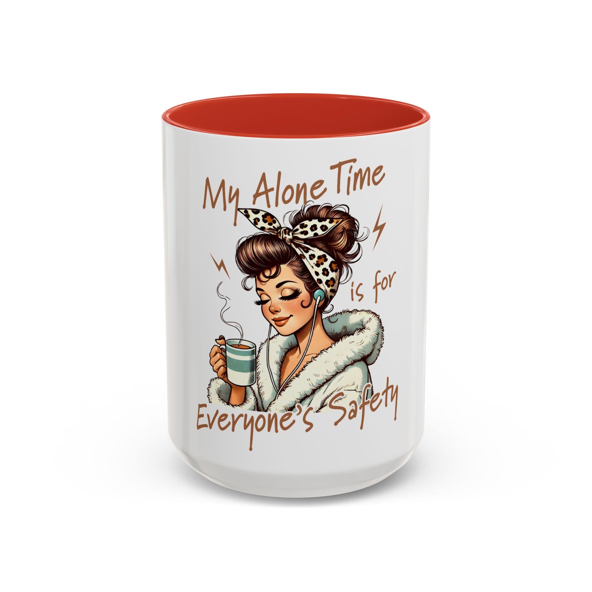Chic Accent Coffee Mug Perfect for Alone Time Gift for Coffee Lovers Funny Mug for Mom Unique Kitchen Decor Self Care Mug mothers day Graphic Tee – Fan Favorite · Perfect For Daily Wear
