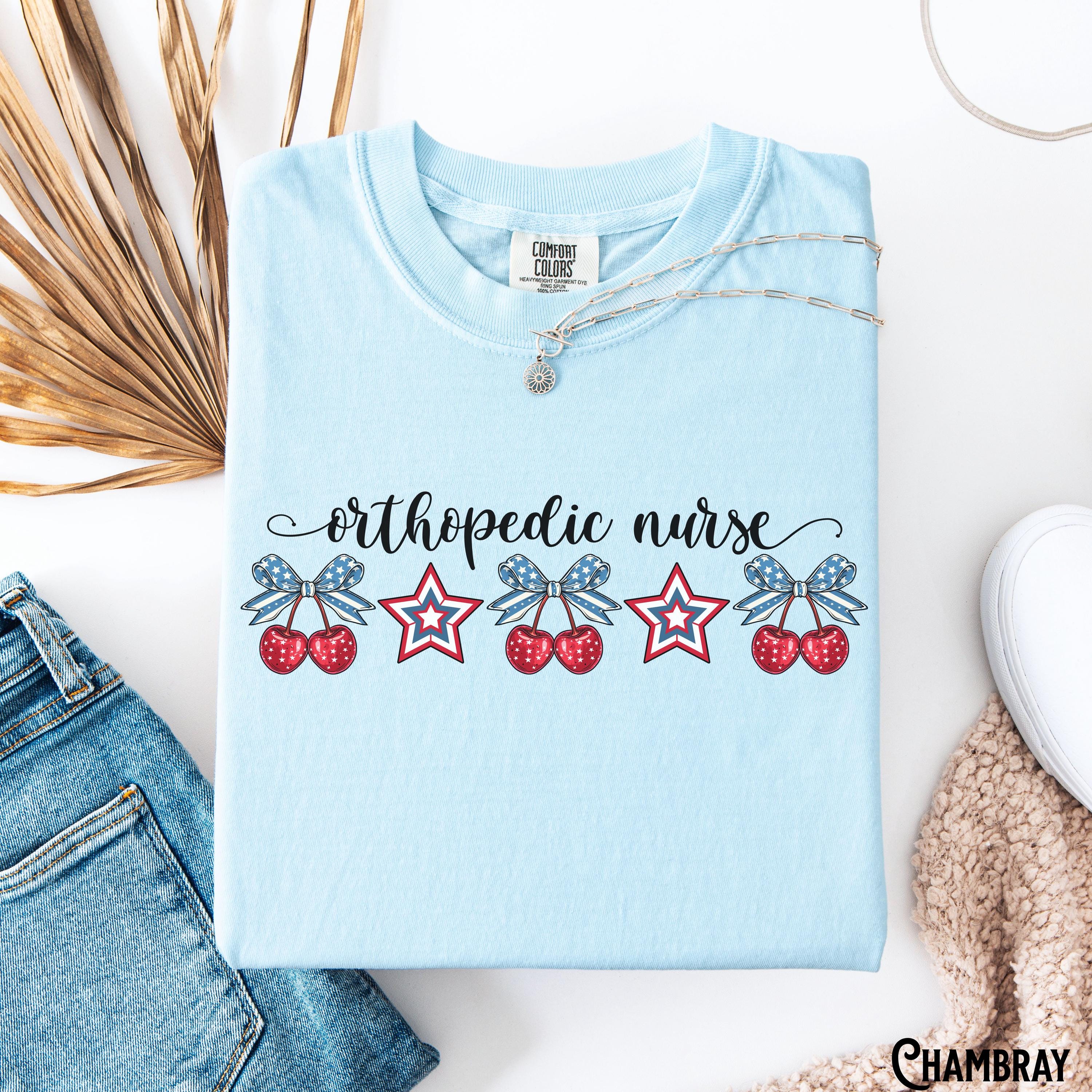 Patriotic Orthopedic Nurse Shirt Ortho Tee 4th of July T shirt Orthopedic RN Tshirt Crew Bone Cherries Medical Gift Graphic Tee – Soft Feel · Trending Graphic Apparel