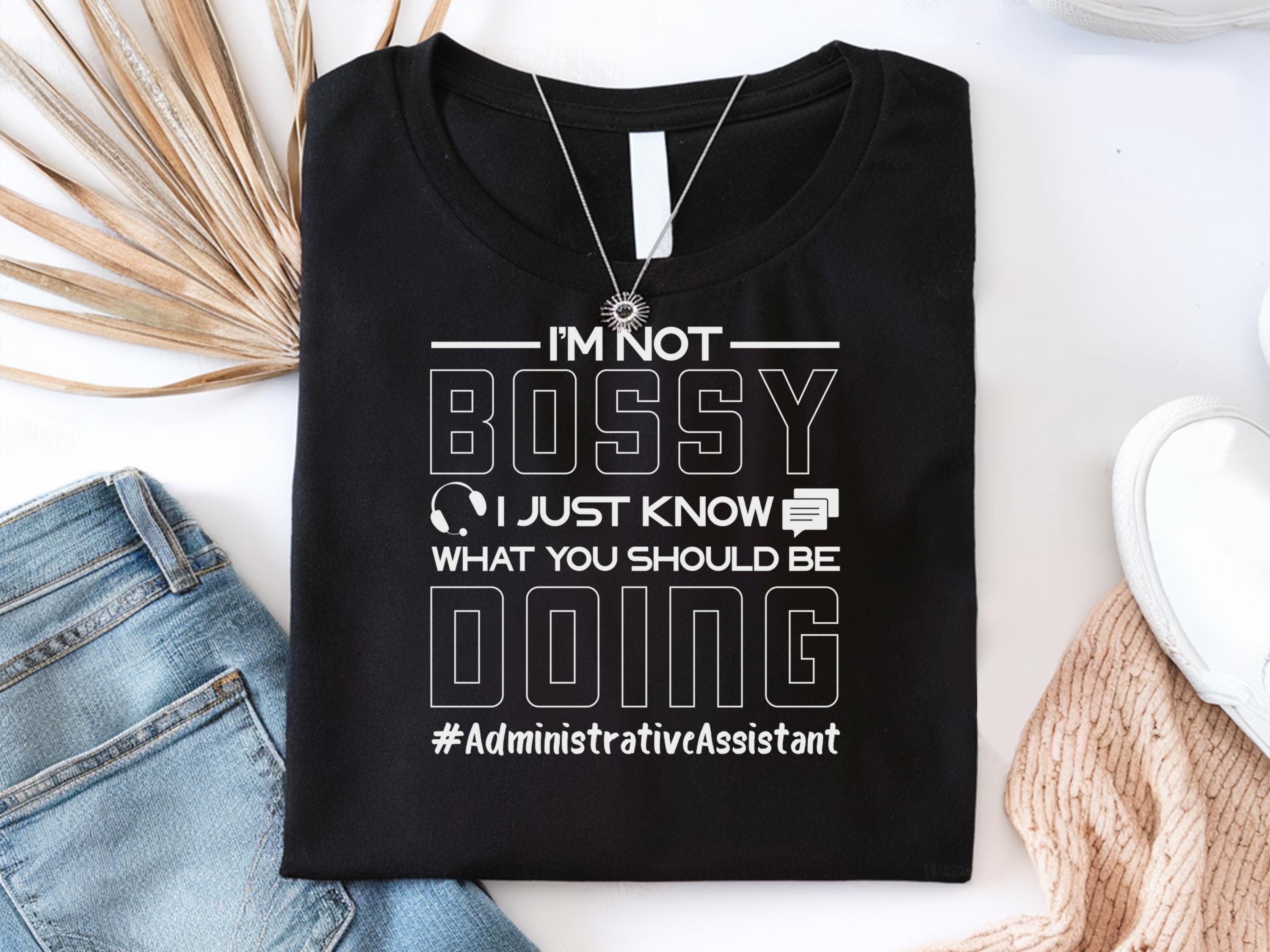 Administrative Assistant Shirt Administrator Assistant Shirt Administrative Assistant39s Day Gift Secretary Shirt School Office Staff Tee Graphic Tee – Premium Graphic · Perfect For Daily Wear