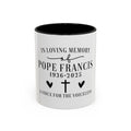 In Loving Memory Pope Francis Mug Memorial Coffee Mug Sympathy Gift Tribute Mug Pope Francis Keepsake Honor the Voiceless Graphic Tee – Feel-Good Design · Top Pick For Any Outfit