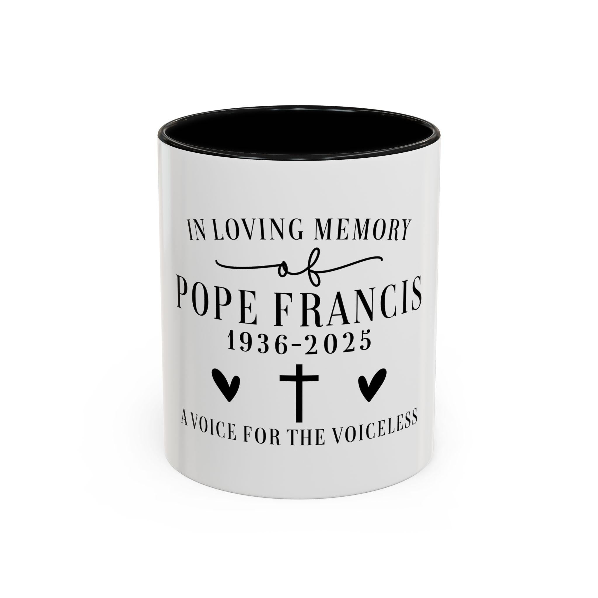 In Loving Memory Pope Francis Mug Memorial Coffee Mug Sympathy Gift Tribute Mug Pope Francis Keepsake Honor the Voiceless Graphic Tee – Feel-Good Design · Top Pick For Any Outfit