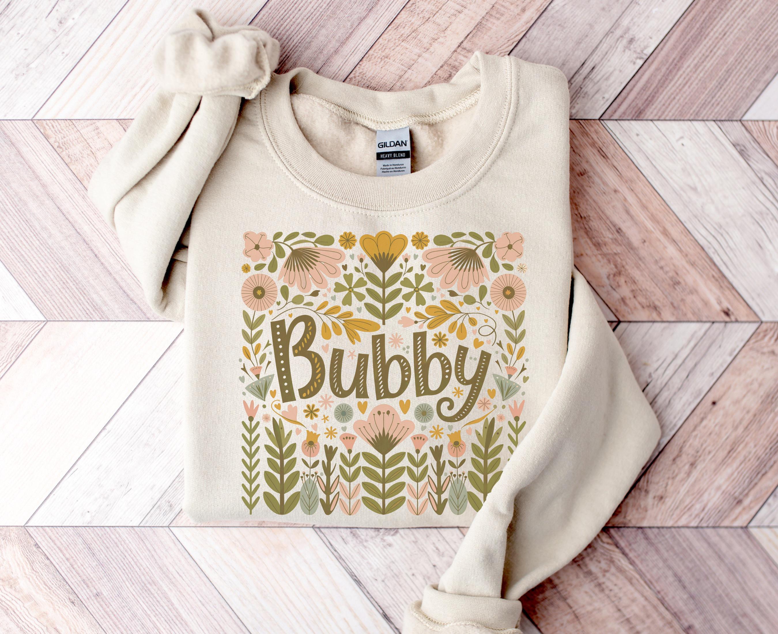 Boho Flowers BUBBY Sweatshirt Grandma Bubby Gift for Mother39s Day or Bubby Birthday Gift Idea Sweatshirt – Everyday Comfort · Trending Graphic Apparel