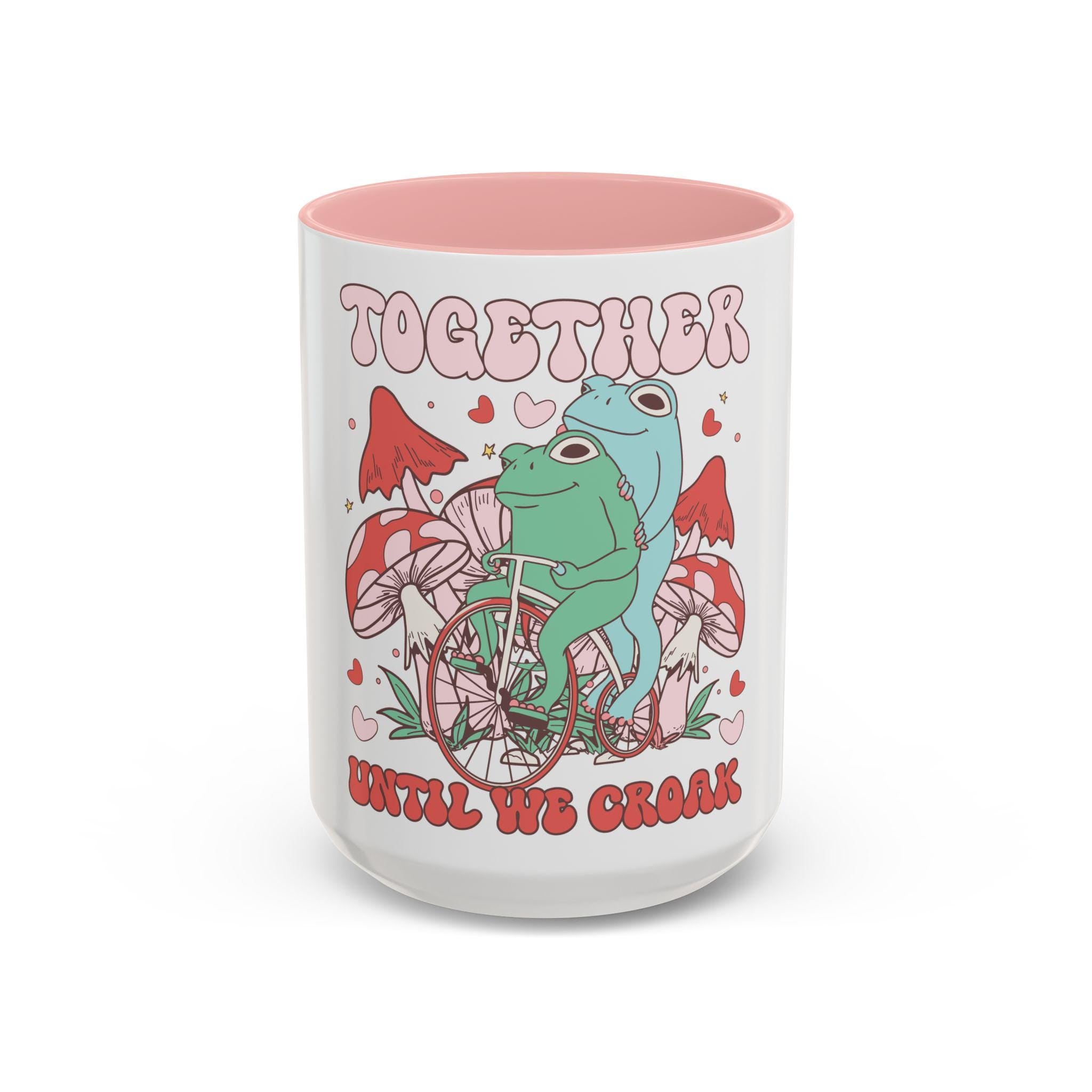 Together Until We Croak Coffee Mug Cute Frog Mug Funny Mug for Couples Quirky Gift for Frog Lovers Unique Coffee Cup Graphic Tee – Easygoing Wear · Must-Have Style