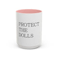 Funny Protect The Dolls Coffee Mug Gift for Doll Collectors Cute Kitchen Decor Unique Cup for Collectors Conversation Starter Graphic Tee – Aesthetic Look · Trending Graphic Apparel