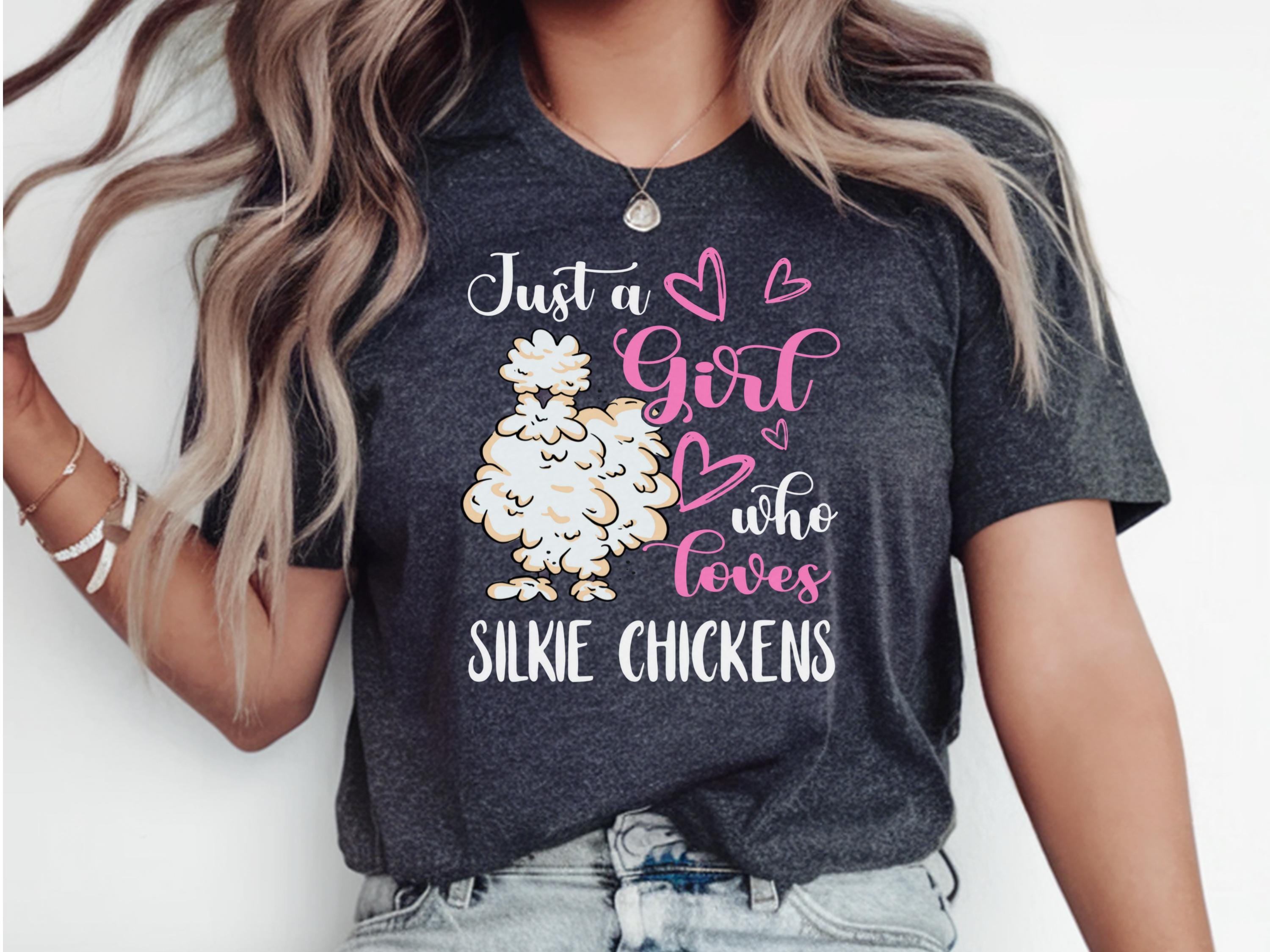 Silkie Girl Shirt Silkie Chicken Shirt Silkie Girl Gift Gift For Silkie Lover Silkie Lover Shirt Silky Chicken Shirt Gift Silkie Owner Graphic Tee – Feel-Good Design · Great Gift For Fans