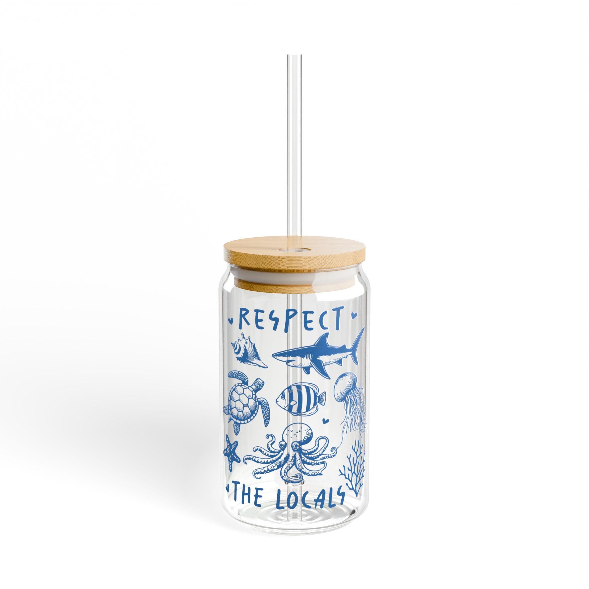 Ocean Inspired Sipper Glass Respect the Locals Eco Friendly Drinkware Beach Lovers Gift Summer Hydration Coastal Decor Graphic Tee – Premium Graphic · Great Gift For Fans