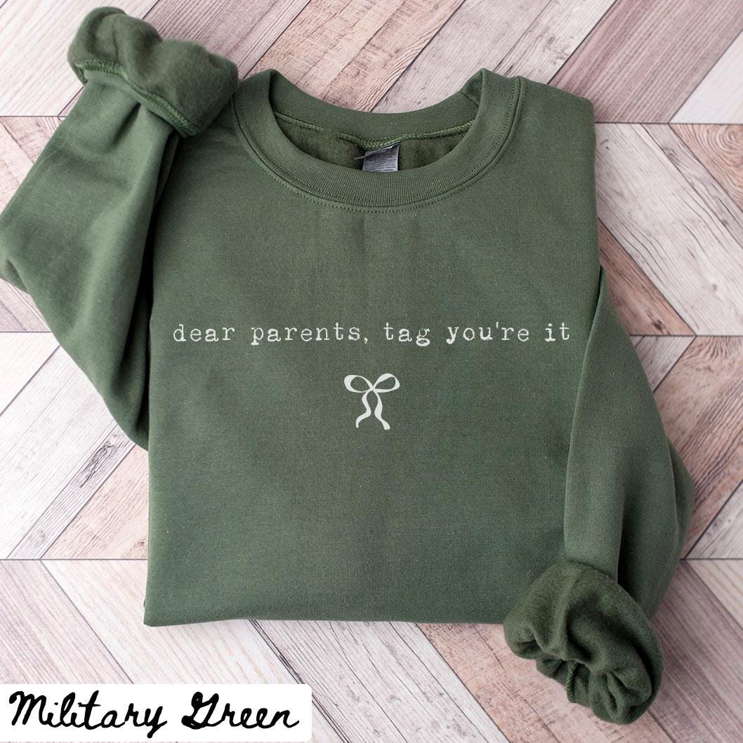 Dear Parents Tag You39re It Sweatshirt Last Day of School Teacher Summer Crewneck Summer Break Shirts End of School Year Sweatshirt – Soft Feel · Must-Have Style