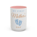My First Mothers Day Coffee Mug New Mom Gift Accent Mug for Mothers Day Personalized Ceramic Cup 11oz 15oz Options Graphic Tee – Aesthetic Look · Trending Graphic Apparel