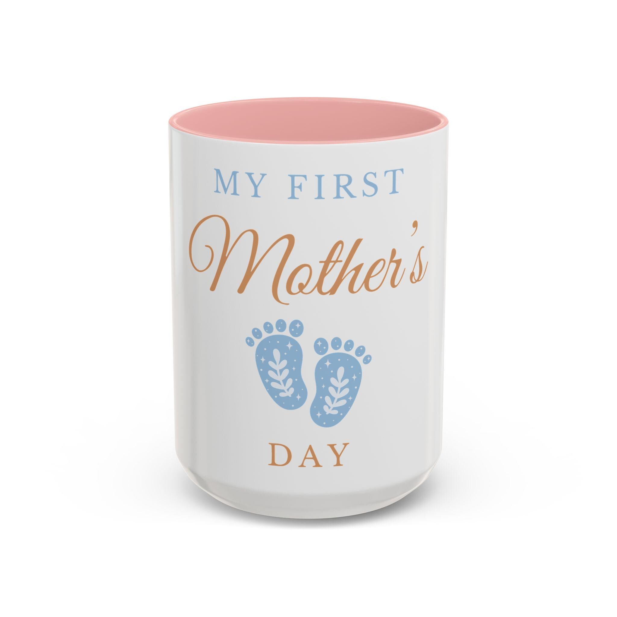 My First Mothers Day Coffee Mug New Mom Gift Accent Mug for Mothers Day Personalized Ceramic Cup 11oz 15oz Options Graphic Tee – Aesthetic Look · Trending Graphic Apparel