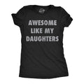 Mom Of Girls Mother Shirt Funny Mom Shirt Mothers Day Gift Funny Shirt For Moms Gift for Mom Awesome Like My Daughters Daughters Graphic Tee – Warm & Stylish · Great Gift For Fans