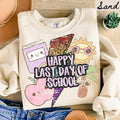 Happy Last Day of School Sweatshirt Last Day of School Teacher Summer Crewneck Summer Break Shirts End of School Year Sweatshirt – Feel-Good Design · Must-Have Style