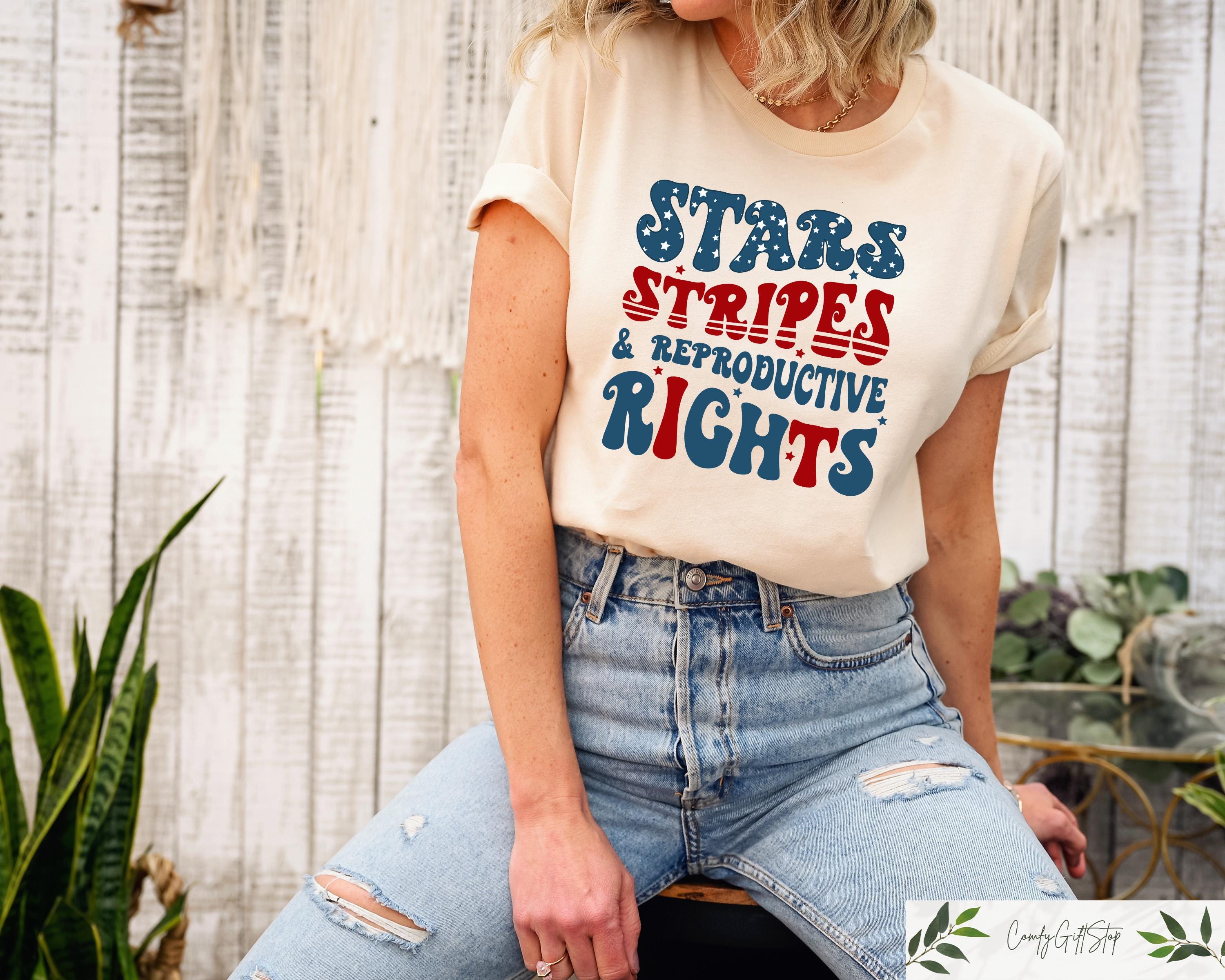 Stars and Stripes And Reproductive Rights T shirt Independent Day Shirt Fourth Of July Crewneck Women39s Rights Gift USA Party Tee Graphic Tee – Aesthetic Look · Must-Have Style